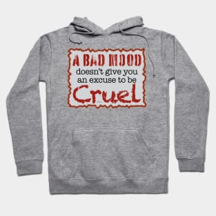 Bad Mood Hoodie